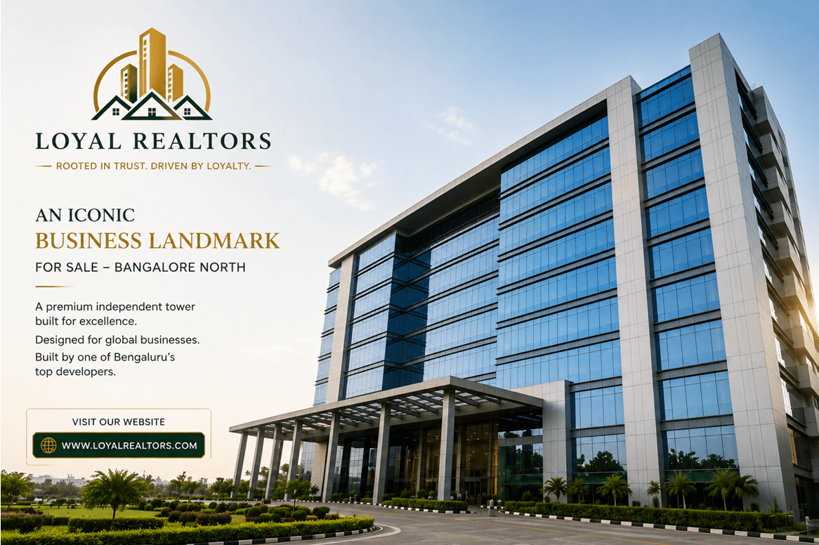 Iconic Independent Commercial Tower – Bangalore North - Bangalore North Real Estate